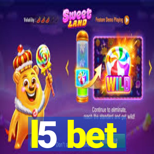 l5 bet